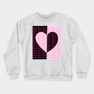 Cute Valentines Love Heart Pink and Black, Made by EndlessEmporium Crewneck Sweatshirt